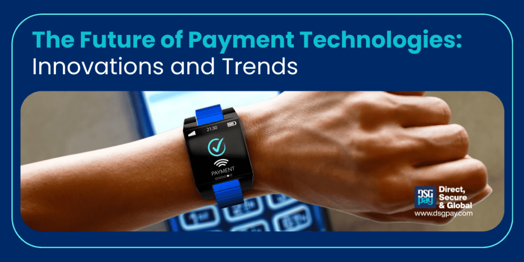 Future of Payment Technologies