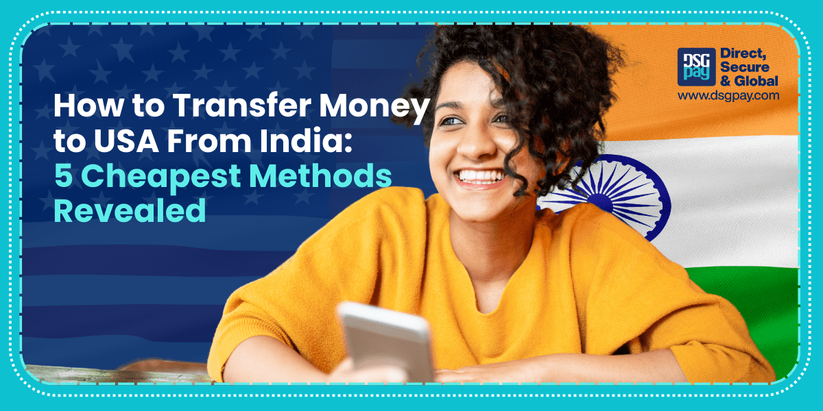 How to Transfer Money to USA from India