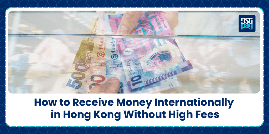 Receive Money Internationally in Hong Kong