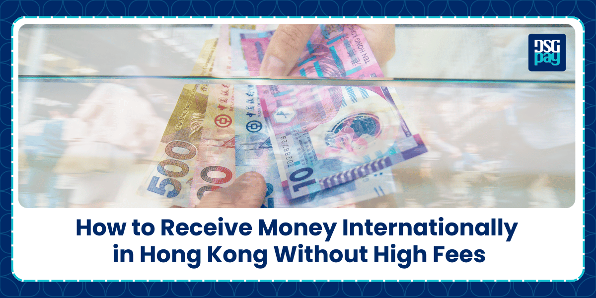 Receive Money Internationally in Hong Kong