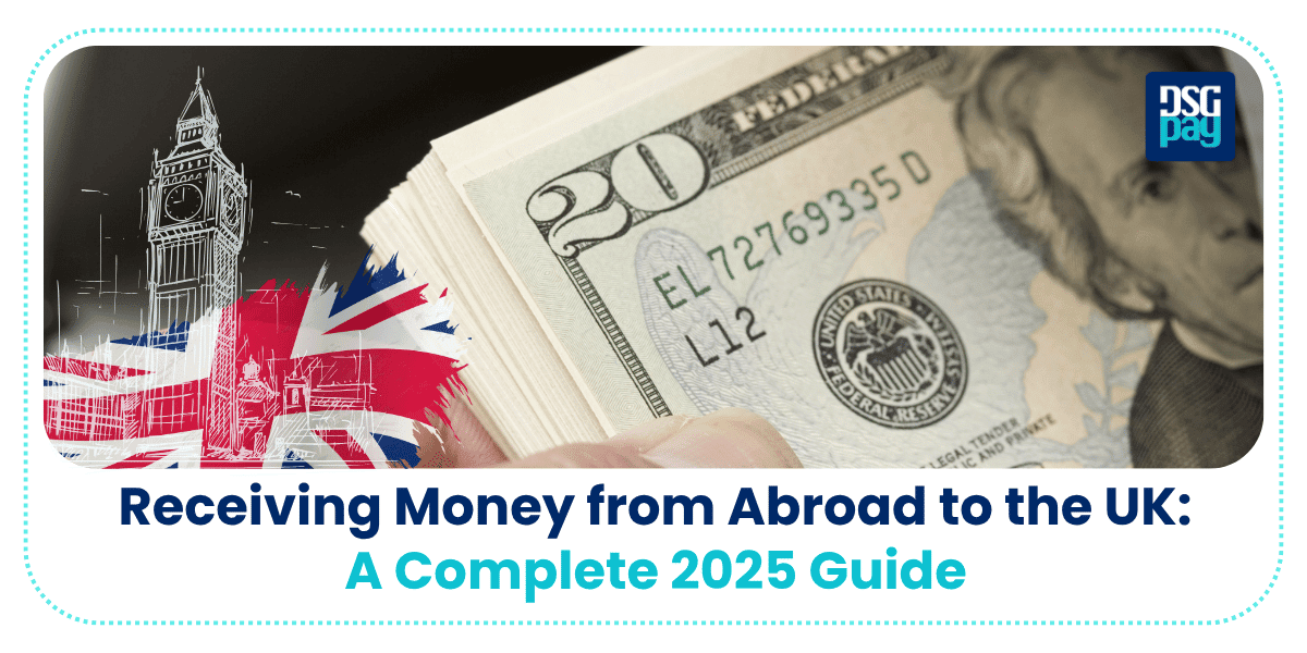 Receiving Money from Abroad to the UK