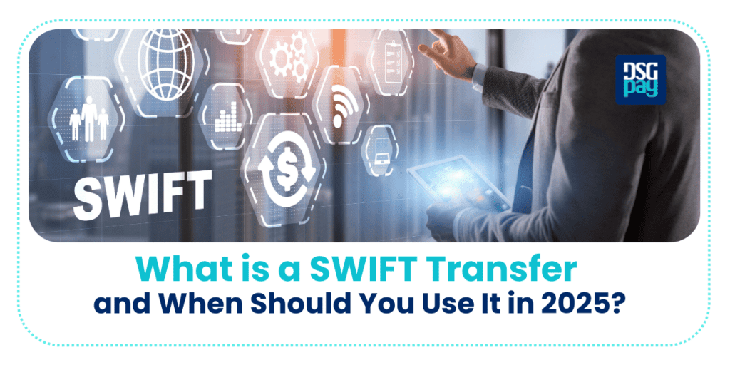 What is a SWIFT Transfer